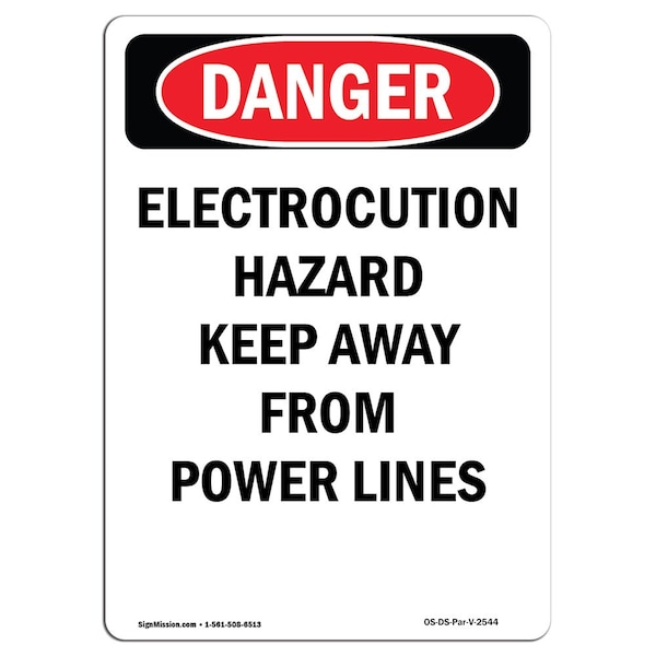 Safety Sign, OSHA Danger, 24" Height, Electrocution Hazard Keep Away, Portrait
